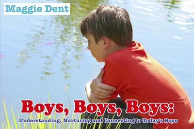 5 THINGS ABOUT BOYS - I learnt from Maggie Dent