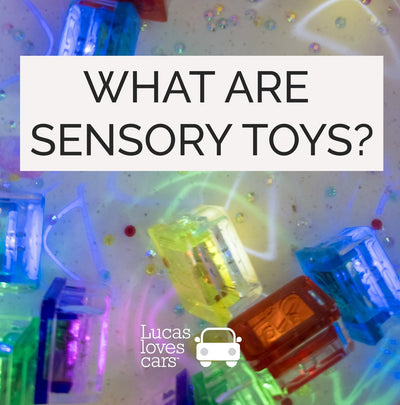 What are Sensory Toys?