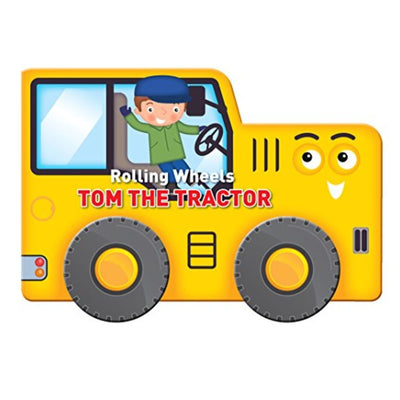 Rolling Wheels Tom The Tractor | Books